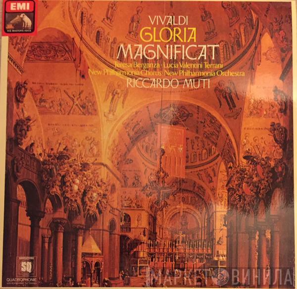 - Antonio Vivaldi , Teresa Berganza , Lucia Valentini Terrani , New Philharmonia Chorus , New Philharmonia Orchestra  Riccardo Muti  - Magnificat / Gloria