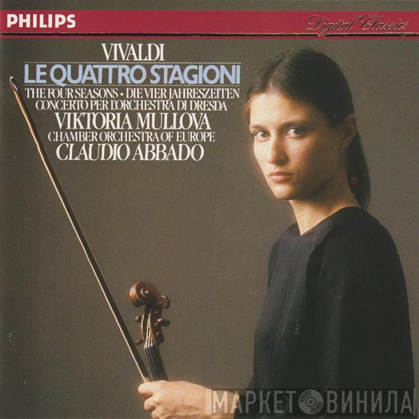 , Antonio Vivaldi , Viktoria Mullova , The Chamber Orchestra Of Europe  Claudio Abbado  - Le Quattro Stagioni = The Four Seasons = Die Vier Jahreszeiten / Concerto Per L'orchestra Di Dresda