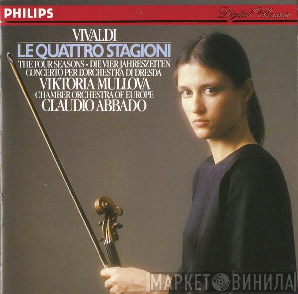 , Antonio Vivaldi , Viktoria Mullova , The Chamber Orchestra Of Europe  Claudio Abbado  - Le Quattro Stagioni = The Four Seasons = Die Vier Jahreszeiten / Concerto Per L'orchestra Di Dresda