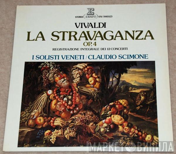 - Antonio Vivaldi / Dir. I Solisti Veneti  Claudio Scimone  - La Stravaganza Op.4 (Registrazione Integrale Dei 12 Concerti)