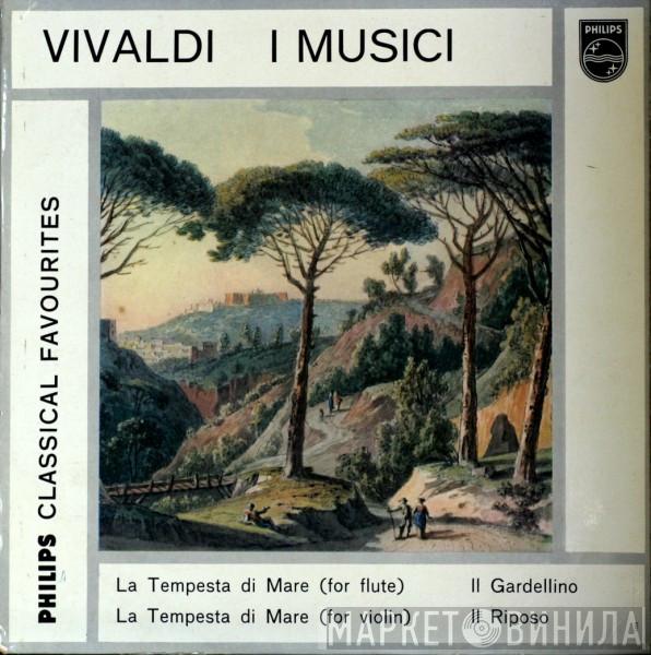 , Antonio Vivaldi  I Musici  - La Tempesta Di Mare (For Flute) / La Tempesta Di Mare (For Violin) / II Gardellino / II Riposo