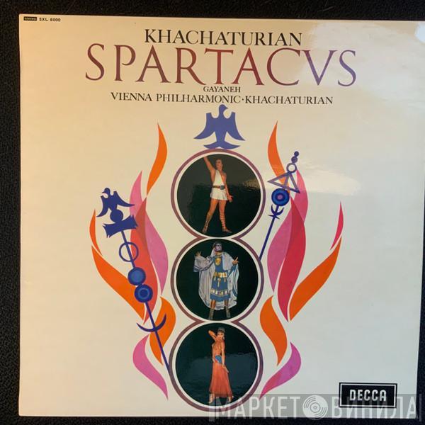 , Aram Khatchaturian • Wiener Philharmoniker  Aram Khatchaturian  - Spartacus / Gayaneh