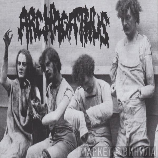 / Archagathus  Dead Issue  - Archagathus / Dead Issue