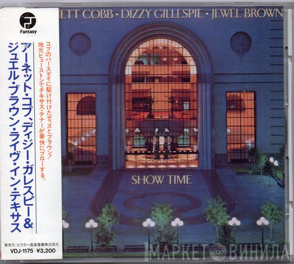 / Arnett Cobb / Dizzy Gillespie  Jewel Brown  - Show Time