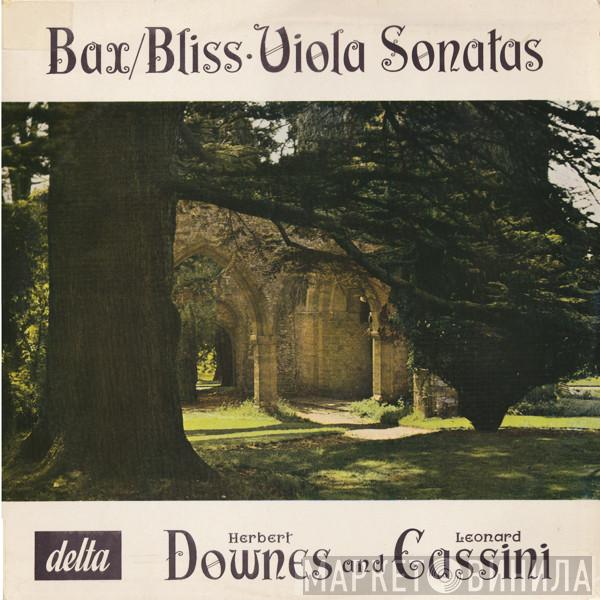 , Arnold Bax , Arthur Bliss , Herbert Downes  Leonard Cassini  - Bax/Bliss Viola Sonatas
