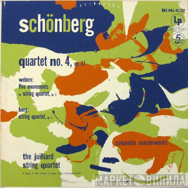 , Arnold Schoenberg , Anton Webern , Alban Berg  Juilliard String Quartet  - Quartet No. 4, Op. 37 / Five Movements For String Quartet, Op. 5 / String Quartet, Op. 3