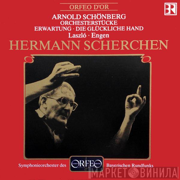 , Arnold Schoenberg , Magda Laszlo , Kieth Engen , Hermann Scherchen  Symphonie-Orchester Des Bayerischen Rundfunks  - Orchesterstücke / Erwartung / Die Glückliche Hand