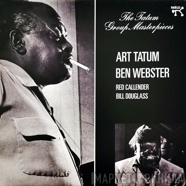 / Art Tatum / Ben Webster / Red Callender  Bill Douglass   - The Tatum Group Masterpieces