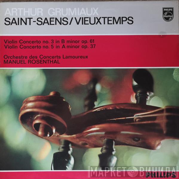 , Arthur Grumiaux / Camille Saint-Saëns , Henri Vieuxtemps , Orchestre Des Concerts Lamoureux  Manuel Rosenthal  - Violin Concert No. 3 In B Minor Op. 61 / Violin Concerto No. 5 In A Minor Op. 37