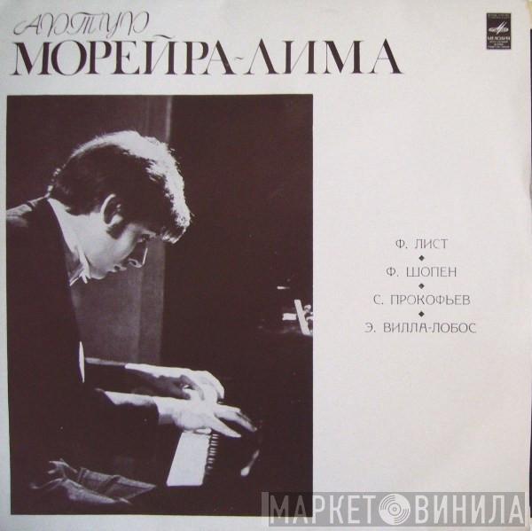 - Arthur Moreira Lima / Franz Liszt / Frédéric Chopin / Sergei Prokofiev  Heitor Villa-Lobos  - Сонет Петрарки № 104 / Вальс № 5 / Полонез-Фантазия / Соната № 2 Для Фортепиано / Сиранды