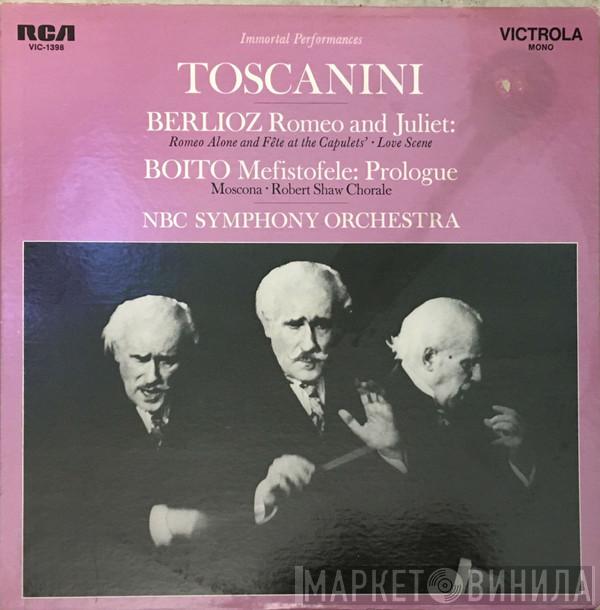 , Arturo Toscanini , Hector Berlioz  Arrigo Boito  - Romeo and Juliet Op. 17 / Mefistofele: Prologue