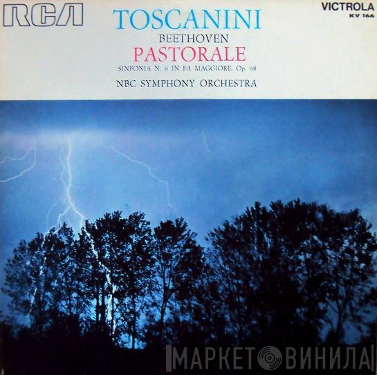 / Arturo Toscanini / Ludwig van Beethoven  NBC Symphony Orchestra  - Pastorale - Sinfonia N. 6 In Fa Maggiore, Op. 68