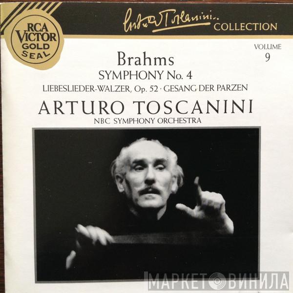 , Arturo Toscanini / NBC Symphony Orchestra  Johannes Brahms  - Brahms Symphony No. 4; Liebeslieder-Walzer, Op. 52; Gesang Der Parzen