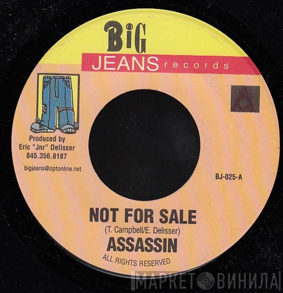 / Assassin  Zumjay  - Not For Sale / Doesn't Really Matter