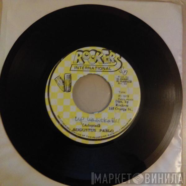 / Augustus Pablo  Rockers All Stars  - Up Waricka Hill / Version