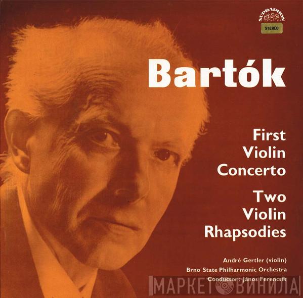 , Béla Bartók , Brno State Philharmonic Orchestra , János Ferencsik  André Gertler  - First Violin Concerto / Two Violin Rhapsodies