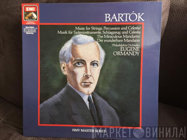 - Béla Bartók / Eugene Ormandy  The Philadelphia Orchestra  - Music For Strings, Percussion And Celesta / Musik für Saiteninstrumente, Schlagzeug und Celesta - The Miraculous Mandarin / Der Wunderbare Mandarin