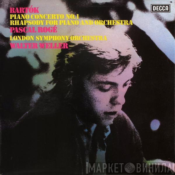 , Béla Bartók , Pascal Rogé , The London Symphony Orchestra  Walter Weller  - Piano Concerto No. 1 / Rhapsody For Piano And Orchestra