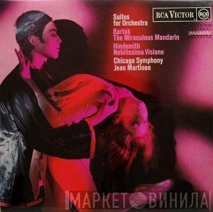/ Béla Bartók - Paul Hindemith , The Chicago Symphony Orchestra  Jean Martinon  - Suites For Orchestra (The Miraculous Mandarin / Nobilissima Visione)