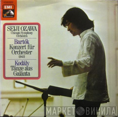/ Béla Bartók - Zoltán Kodály & Seiji Ozawa  The Chicago Symphony Orchestra  - Bartók: Konzert Für Orchester (1943) / Kodály: Tänze Aus Galánta