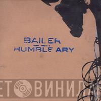 / Bailer  Humble Ary  - Bailer / Humble Ary