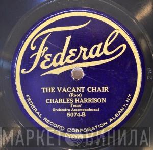 / Ballard & Wheeler  Charles Harrison   - Just Before The Battle Mother / The Vacant Chair