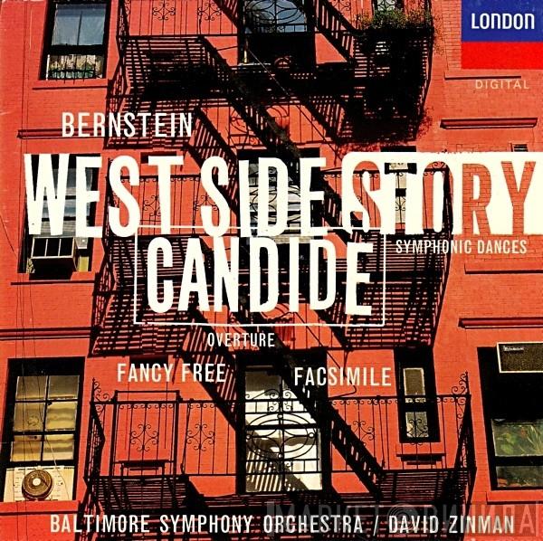 , Baltimore Symphony Orchestra / David Zinman  Leonard Bernstein  - West Side Story • Candide Overture • Fancy Free