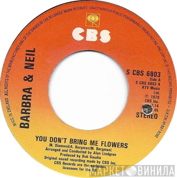 & Barbra Streisand  Neil Diamond  - You Don't Bring Me Flowers