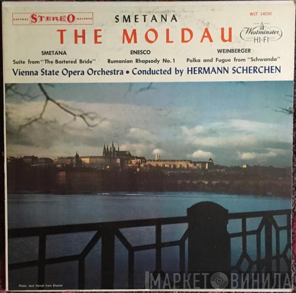/ Bedřich Smetana / Jaromir Weinberger , George Enescu Conducted By Orchester Der Wiener Staatsoper  Hermann Scherchen  - The Moldau
