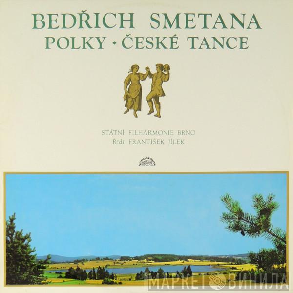 - Bedřich Smetana Řidi Brno State Philharmonic Orchestra  František Jílek  - Polky / České Tance