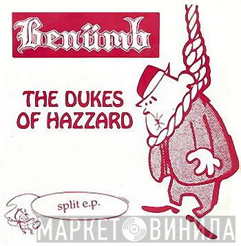 / Benümb  The Dukes Of Hazzard  - Benümb / The Dukes Of Hazzard