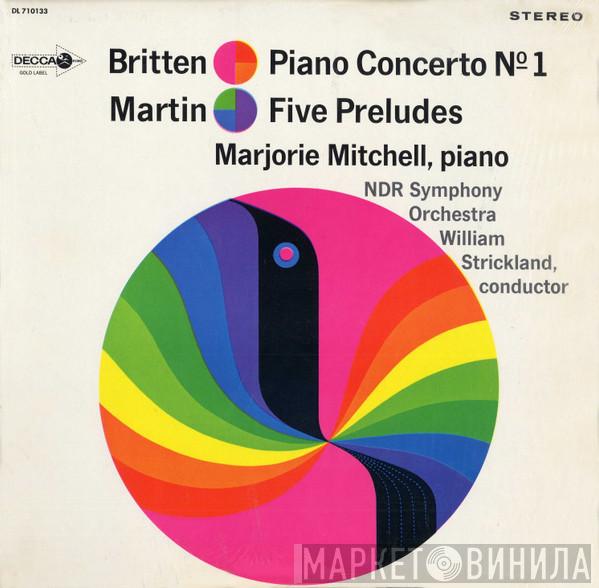 / Benjamin Britten , Frank Martin   Marjorie Mitchell  - Piano Concerto № 1 / Five Preludes