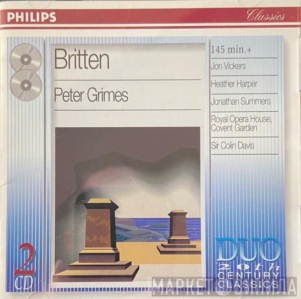 - Benjamin Britten / Jon Vickers And Orchestra Of The Royal Opera House, Covent Garden / Chorus Of The Royal Opera House, Covent Garden  Sir Colin Davis  - Peter Grimes