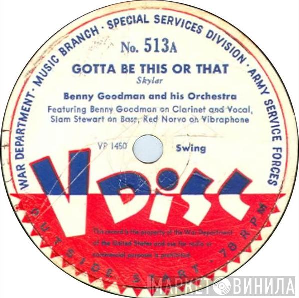 / Benny Goodman And His Orchestra  Louis Jordan And His Tympany Five  - Gotta Be This Or That / Bahama Joe
