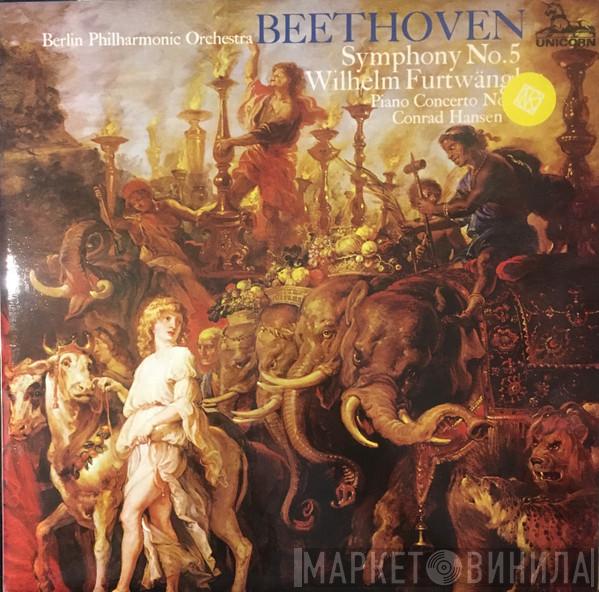, Berliner Philharmoniker - Ludwig van Beethoven , Wilhelm Furtwängler  Conrad Hansen  - Symphony No. 5 / Piano Concerto No. 4