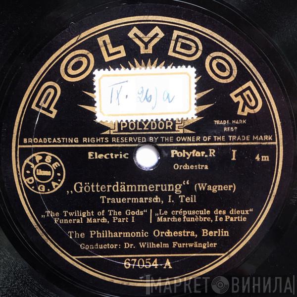 , Berliner Philharmoniker / Wilhelm Furtwängler  Richard Wagner  - Götterdämmerung - Trauermarsch