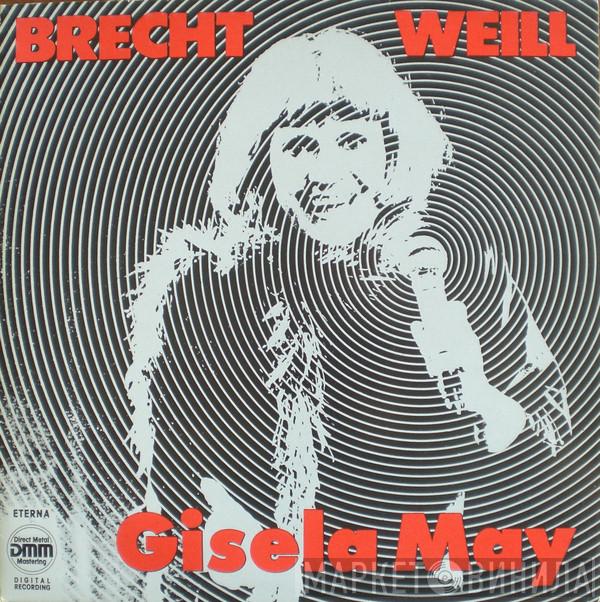 , Bertolt Brecht , Kurt Weill  Gisela May  - Brecht / Weill / Gisela May