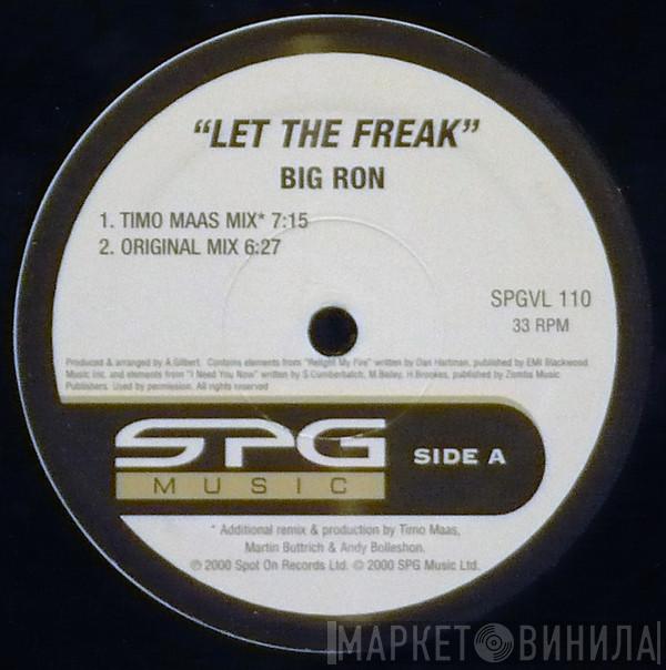 / Big Ron  Martina   - Let The Freak / Crazy For You