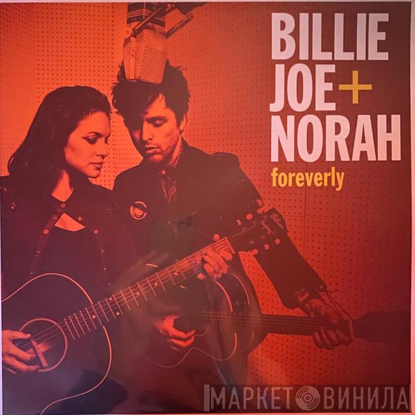 + Billie Joe Armstrong  Norah Jones  - Foreverly