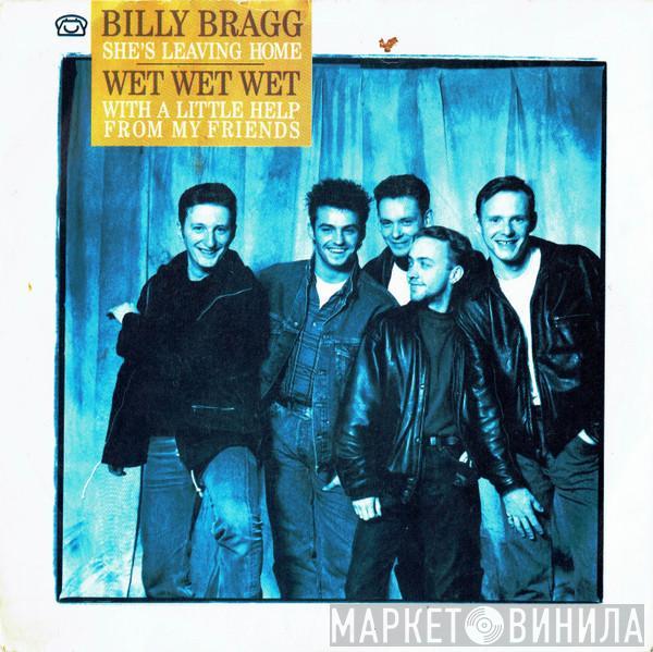 / Billy Bragg  Wet Wet Wet  - She's Leaving Home / With A Little Help From My Friends