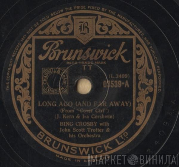 / Bing Crosby And Bing Crosby  The Andrews Sisters  - Long Ago (And Far Away) / Is You Is Or Is You Ain't (Ma Baby?)