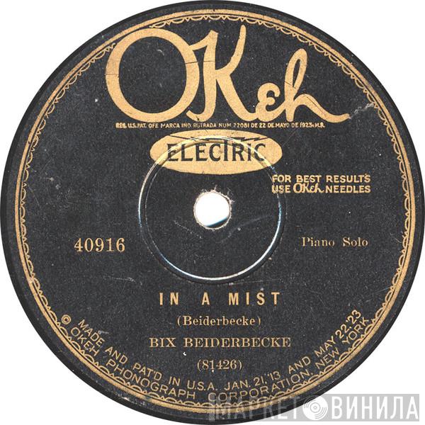 / Bix Beiderbecke - Frankie Trumbauer And Bix Beiderbecke  Eddie Lang  - In A Mist / Wringin' An' Twistin'