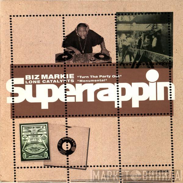 / Biz Markie  Lone Catalysts  - Turn Tha Party Out / Monumental