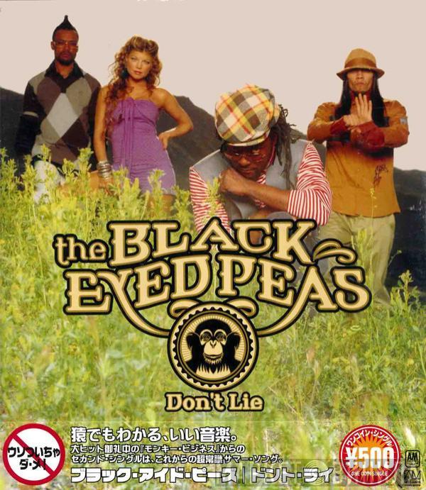= Black Eyed Peas  Black Eyed Peas  - Don't Lie = ドント・ライ
