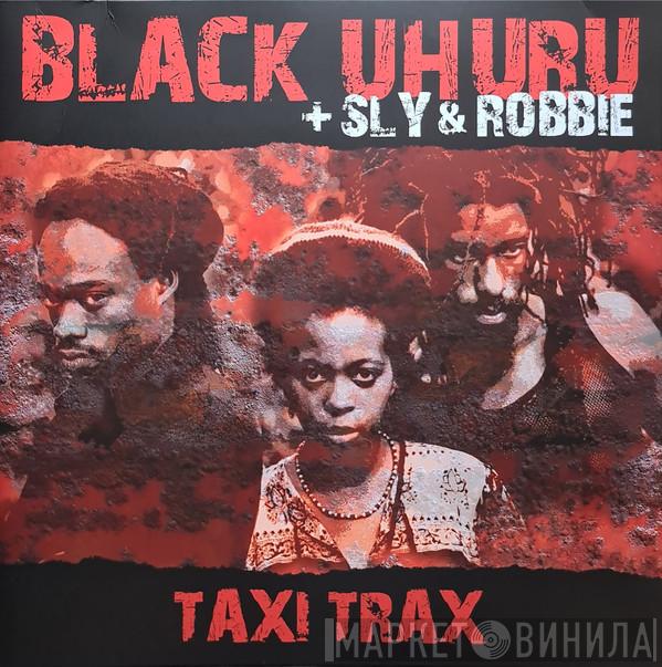 + Black Uhuru  Sly & Robbie  - Taxi Trax