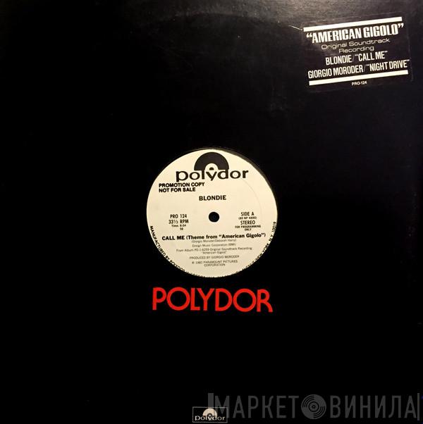 / Blondie  Giorgio Moroder  - Call Me / Night Drive