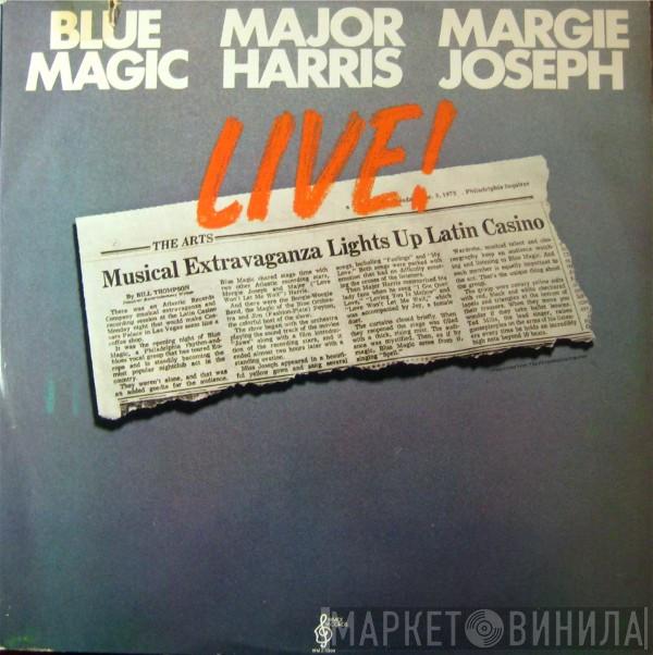 / Blue Magic / Major Harris  Margie Joseph  - Live!