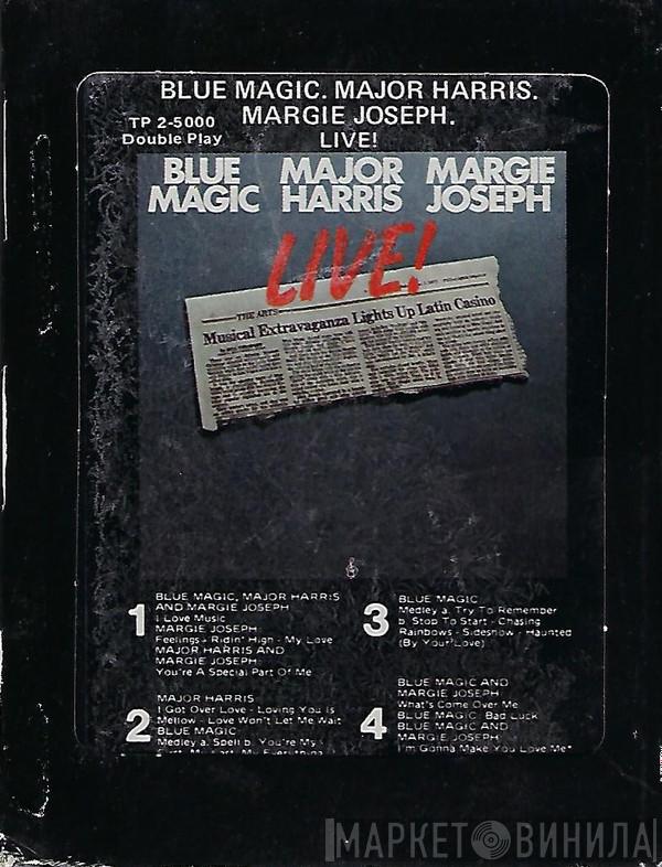 / Blue Magic / Major Harris  Margie Joseph  - Live!