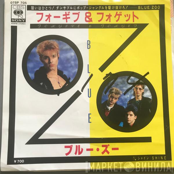 = Blue Zoo  Blue Zoo  - Forgive & Forget = フォーギブ & フォゲット