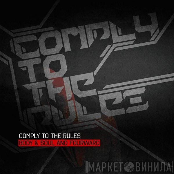 / Body & Soul   Fourward  - Comply To The Rules / Waiting